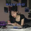WASH AWAY - 리오 (RIO)