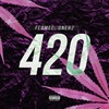 420 (Prod.by hh|Explicit) - Flamél&ONEHZ