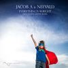 Everything's Alright (Going Deeper Remix) - Jacob A&Neevald