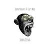 John Cena (Explicit) - John Nonny&Eazy Mac