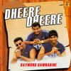 Dheere dheere - Raymond Ramnarine