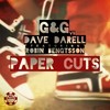 Paper Cuts (Dave Darell Mix Edit) - G&G&Dave Darell&Robin Bengtsson