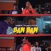 Bam Bam(feat. Melodico Spencer) (Explicit) - El Deseo HD&Melodico Spencer