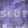 Slut (feat. Kenzo B) (Explicit) - Wave&Kenzo B