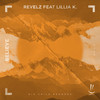 Believe - Revelz&Lillia.K&Philipp Walluks&Suzanne Carroll&Lillia K.