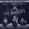 Mob Affiliated (Explicit) - Tha Mobaloti&Diamond D&Killa Tay&Tha Gamblaz&T House