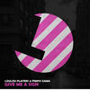 Give Me a Sign - LouLou Players&Pimpo Gama