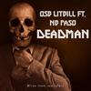Deadman (feat. NB Paso) (Explicit) - TFI Billy&NB Paso