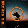 Broken Girl (Explicit) - CRKDSMLE&LABLD&Paul Seils JNR