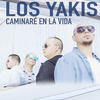 Caminaré en la Vida - Los Yakis