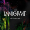 Day out of Time (Shockone's Earthquake in B Mix) - The Immigrant