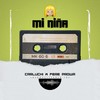 Mi Niña - Carluchi&Fere Prowa