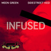 Infused - SideStreet KED&Meen Green