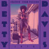 She's a Woman - Betty Davis