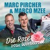 Die Rose vom Wörthersee - Marc Pircher&Marco Mzee