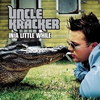 In A Little While - Uncle Kracker