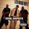 Hustlin’ (Explicit) - 5th Ward Boyz&RED DOG&Mr. Slimm