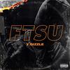 FTSU (feat. Y Gizzle) (Explicit) - Atlas Creatives&Y Gizzle