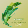 Energy - Mr Take ur Time&Soulful Pro&DMT