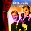 I Believe In You - Robert & Johnny