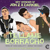 Te Llame Borracho - Jon Z&Darkiel&Boy Wonder CF