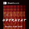 Overheat (Original Mix) - Yescene