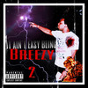 Leave When It Rain (Explicit) - Rapstar Breezo&Dre Fee&Breezy Qflame&Blake Batman&Lito Breezy