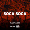 Soca Soca (Explicit) - MC Godoy&MC Insana&DJ Nino Bala