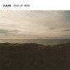 End Up Here (Soku Remix) - Claire