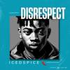Disrespect - Icedspice&Akiib