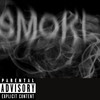 Smoke (Explicit) - BMO&Slimjahmin