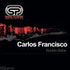Rockin Babe (Original Mix) - Carlos Francisco