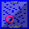 Just for One Night - Blonde&Astrid S