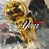 Our Year (Explicit) - Lyngo Larry&Wakeemupyontay