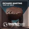 Take My Beat (Dub Mix) - Richard Martins