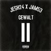 Gewalt II - Jesh24&Jam53