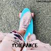 Tolerance - Slake Slagger