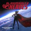 Humanity Heroes(feat. Aliice) - Ralph Rieckermann&Aliice