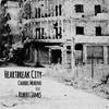 Heartbreak City(feat. Robert James) - Charbel Moreno&Robert James