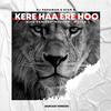 Kere haa ere Hoo (feat. Stan B, Moscow, Pillar & Blaq Camirah) - Dj Dadaman&Stan B&Moscow&Pillar&Blaq Camirah