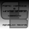 Maestro (Original Mix) - Famc Xentizca&Minimal Shake