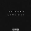Same Day (Original Mix) - Tobi Kramer
