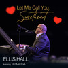 Let Me Call You Sweetheart - Ellis Hall&Tata Vega