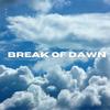 Break Of Dawn (feat. idkwhokpis & GXP Trell) - F3 The Label&idkwhokpis&GXP Trell