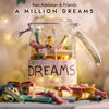 A Million Dreams - Paloma Faith&Bastille&Ravi Adelekan & Friends&Metronomy&Damon Albarn&The Big Moon&Jimmy Somerville&Olugbenga&Benj Pasek&Justin Paul