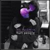 hurt people (Explicit) - Mr. Ruckman