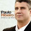 Amor de verdade - Paulo Ribeiro