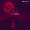 I'm Alone - World Tree