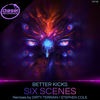 Six Scenes (Stephen Cole Remix) - Better Kicks&Stephen Cole 