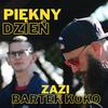 Piękny dzień (feat. bartek koko) (Explicit) - Zazí&bartek koko